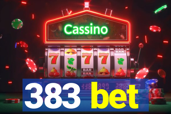 383 bet